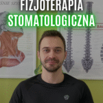 fizjoterapia stomatologiczna