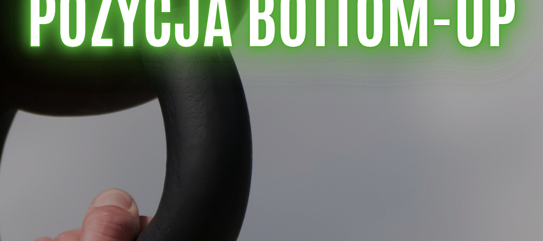 kettlebell bottom-up