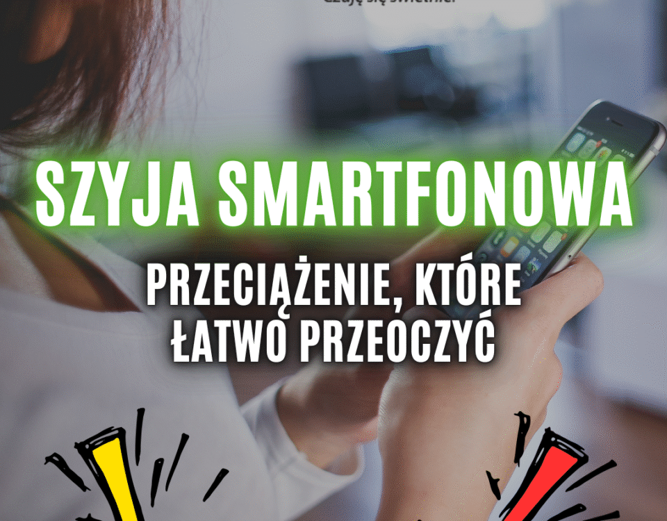 szyja smartfonowa