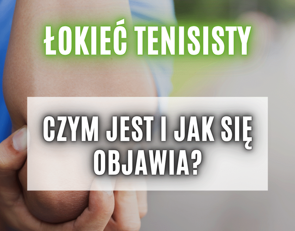 łokieć tenisisty objawy
