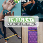 domowa apteczka fizjoterapeutyczna