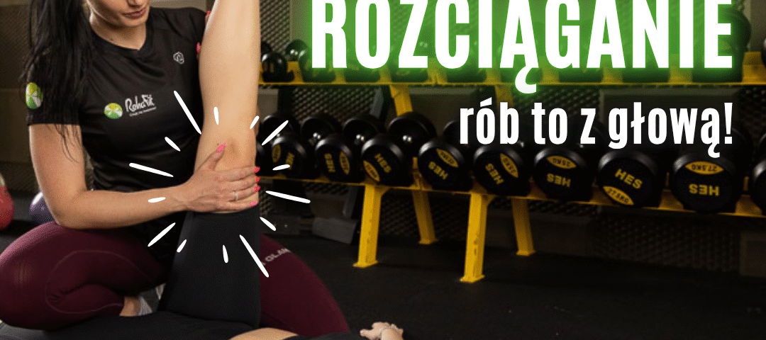 napięcie mięśni a rozciąganie