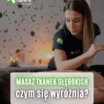 masaż tkanek głębokich