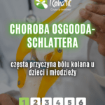 choroba Osgooda-Schlattera
